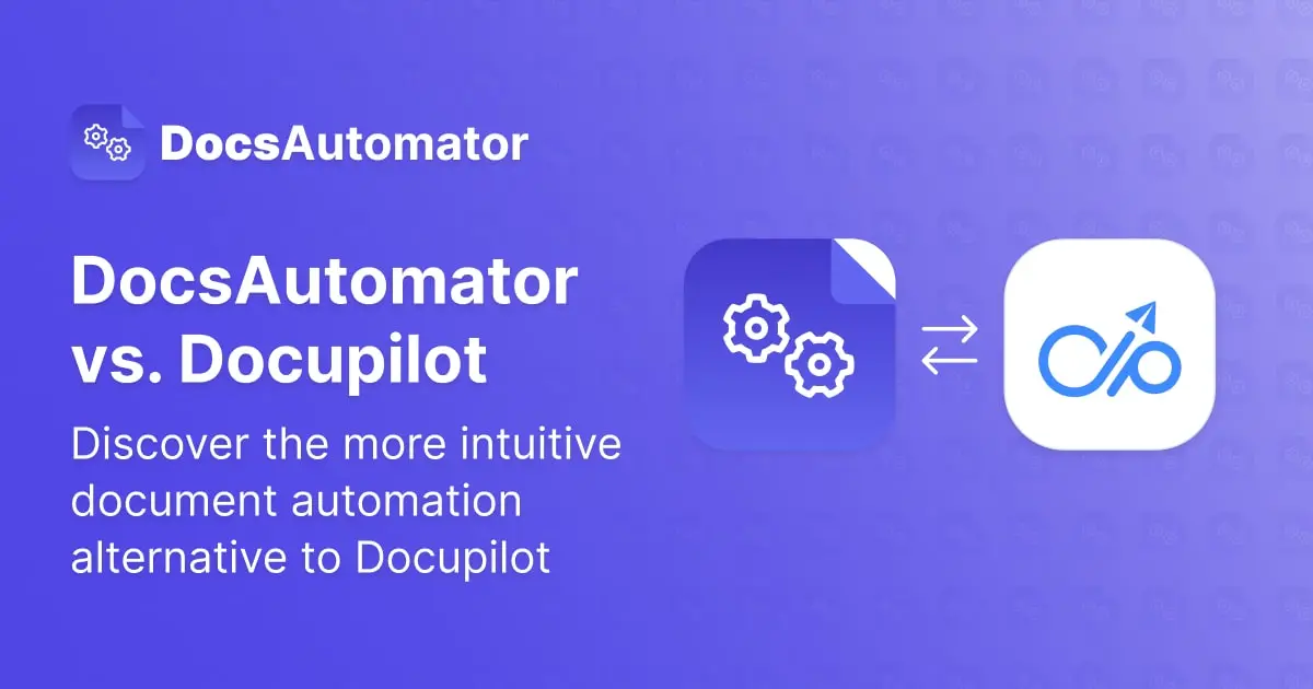 DocsAutomator | DocsAutomator vs. Docupilot