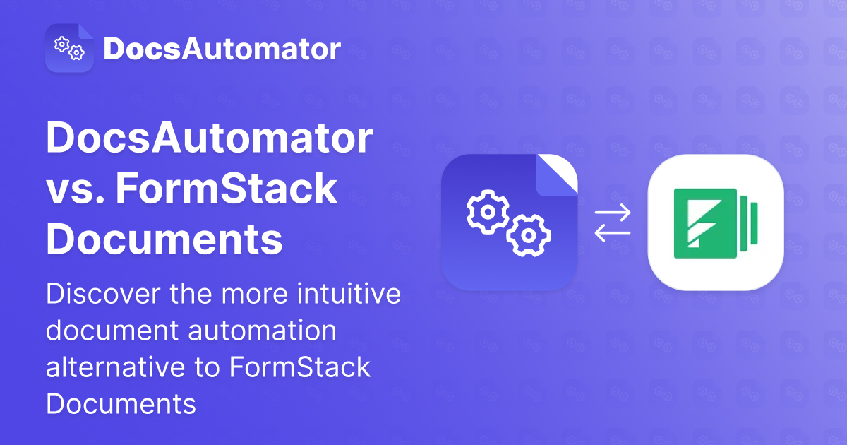 Formstack Authenticator Login DocsAutomator vs. Formstack Documents | Comparison